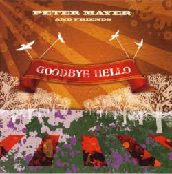 Peter Mayer : Goodbye Hello